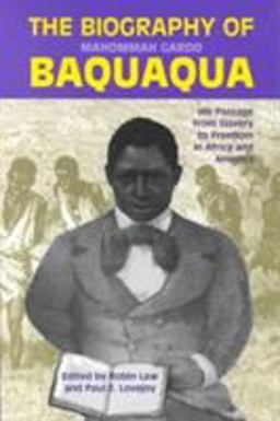 Biography of Mahommah G. Baquaqua
