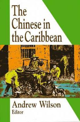 The Chinese in the Caribbean