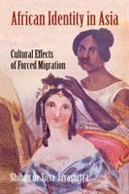 African Identity in Asia Cultural Effects of Forced Migration  9781558764729 Front Cover