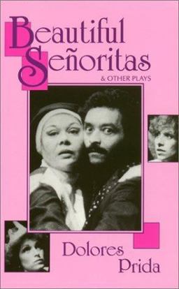 Beautiful Senoritas and Other Plays  9781558850262 Front Cover