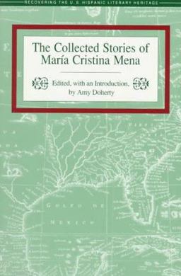 Collected Stories of Maria Cristina Mena  9781558852112 Front Cover
