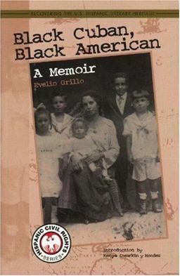 Black Cuban, Black American A Memoir  9781558852938 Front Cover