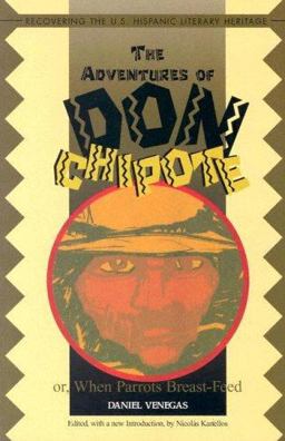 Adventures of Don Chipote Or When Parrots Breast-Feed  9781558852976 Front Cover