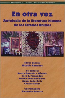 En Otra Voz Antologï¿½a de Literatura Hispana de Los Estados Unidos  9781558853461 Front Cover