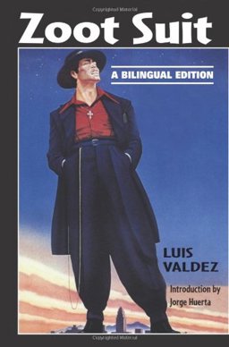 Zoot Suit A Bilingual Edition  9781558854390 Front Cover