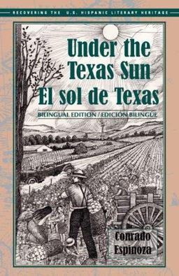 Under the Texas Sun/el Sol de Texas  9781558854802 Front Cover