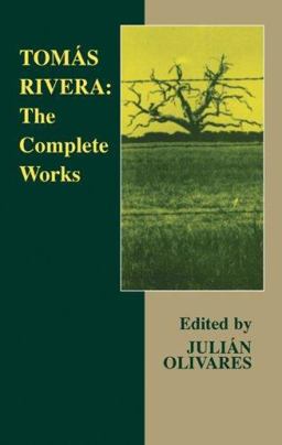 Tomas Rivera The Complete Works  9781558855090 Front Cover
