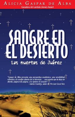Sangre en el Desierto Las Muertas de Juarez  9781558855182 Front Cover