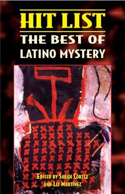 Hit List The Best of Latino Mystery  9781558855434 Front Cover
