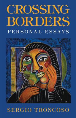 Crossing Borders Personal Essays  9781558857100 Front Cover