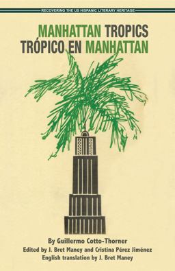 Manhattan Tropics / Trï¿½pico en Manhattan  9781558858817 Front Cover
