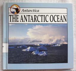 The Antarctic Ocean The Antarctic Ocean