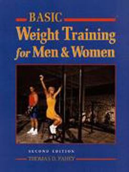 Basic Weight Training for Men and Women