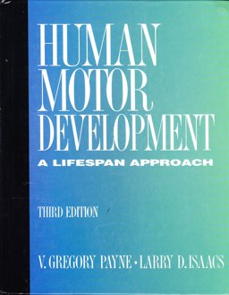 Human Motor Development Human Motor Development