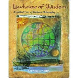 Landscape of Wisdom A Guided Tour of Western Philosophy  9781559347242 Front Cover