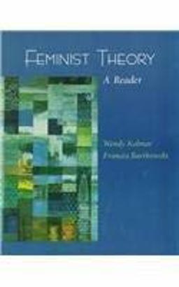 Feminist Theory A Reader  9781559349253 Front Cover