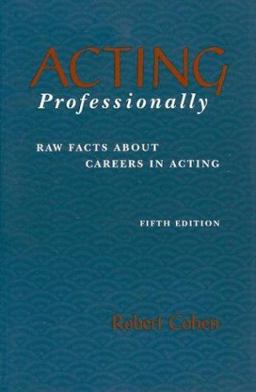 Acting Professionally Acting Professionally