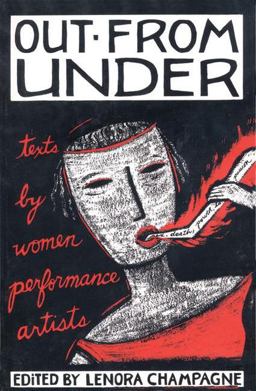 Out from Under Texts by Women Performance Artists  9781559360098 Front Cover