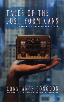 Tales of the Lost Formicans and Other Plays  9781559360845 Front Cover