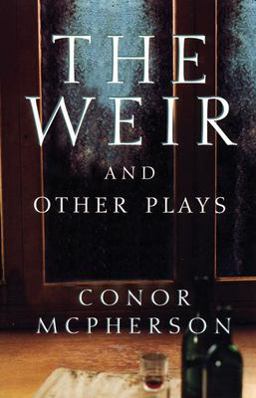 Weir and Other Plays  9781559361675 Front Cover