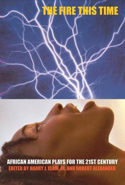 Fire This Time African-American Plays for the 21st Century  9781559362054 Front Cover