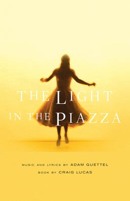 Light in the Piazza  9781559362672 Front Cover