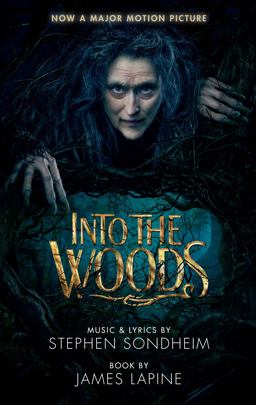 Into the Woods (movie Tie-In Edition)  9781559364997 Front Cover