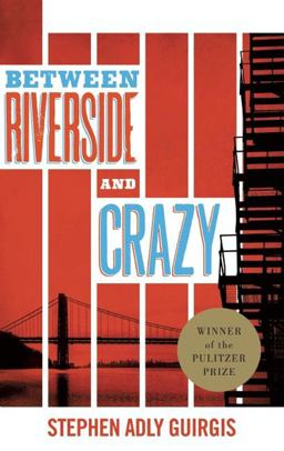 Between Riverside and Crazy (TCG Edition)  9781559365154 Front Cover