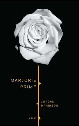 Marjorie Prime (TCG Edition)  9781559365246 Front Cover