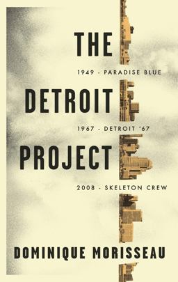 Detroit Project Three Plays  9781559365383 Front Cover
