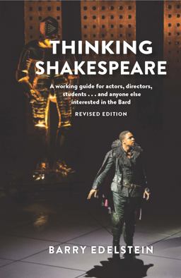 Thinking Shakespeare (Revised Edition) A Working Guide for Actors, Directors, Students... and Anyone Else Interested in the Bard  9781559365741 Front Cover