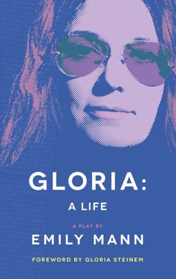Gloria: a Life (TCG Edition)  9781559369602 Front Cover