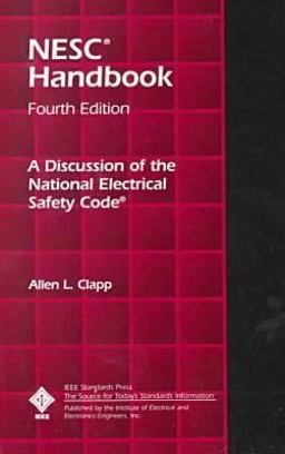 National Electrical Safety Code Handbook (NESC)