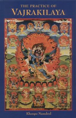 Practice of Vajrakilaya  9781559391030 Front Cover