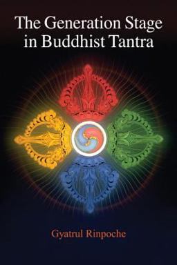 Generation Stage in Buddhist Tantra 2nd 9781559392297 Front Cover