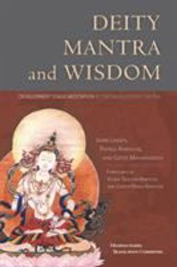 Deity Mantra and Wisdom Development Stage Meditation in Tibetan Buddhist Tantra  9781559393003 Front Cover