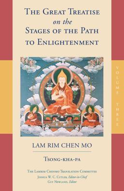 Great Treatise on the Stages of the Path to Enlightenment (Volume 3)  9781559394444 Front Cover