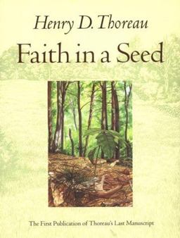 Faith in a Seed The Dispersion of Seeds and Other Late Natural History Writings 2nd 9781559631822 Front Cover