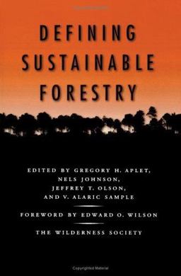 Defining Sustainable Forestry