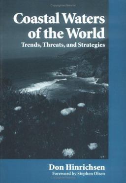 Coastal Waters of the World Trends, Threats, and Strategies  9781559633833 Front Cover