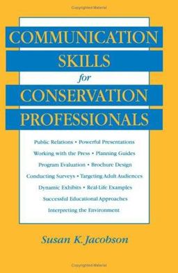 Communication Skills for Conservation Professionals 2nd 9781559635097 Front Cover