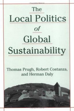 The Local Politics of Global Sustainability