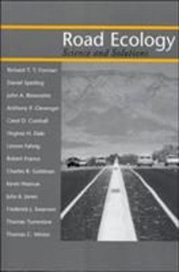 Road Ecology Science and Solutions 2nd 9781559639330 Front Cover