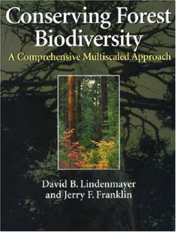 Conserving Forest Biodiversity A Comprehensive Multiscaled Approach 2nd 9781559639354 Front Cover