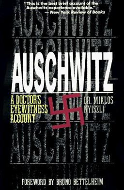 Auschwitz : A Doctor's Eyewitness Account  9781559702027 Front Cover