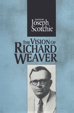 Vision of Richard Weaver  9781560002123 Front Cover