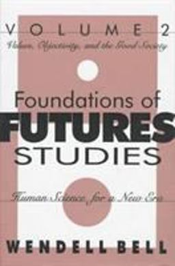 The Foundations of Futures Studies
