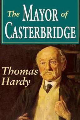 The Mayor of Casterbridge