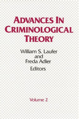 Advances in Crimiological Theory