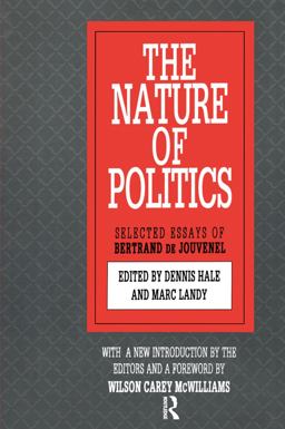 Nature of Politics Bertrand de Jouvenel 2nd 9781560006077 Front Cover